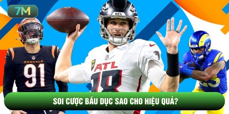 Soi cược bầu dục sao cho hiệu quả